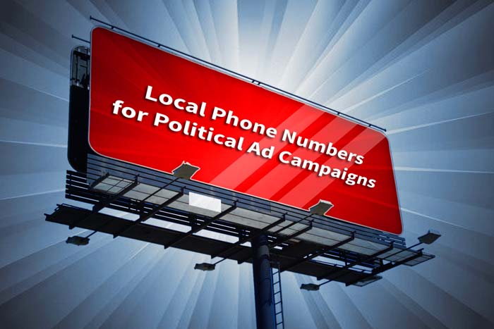 local phone numbers for political ad campaigns