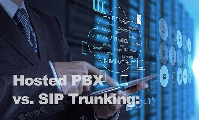 Hosted PBX versus SIP Trunking: What’s the Difference?