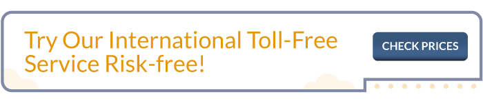 Try international toll free services risk free